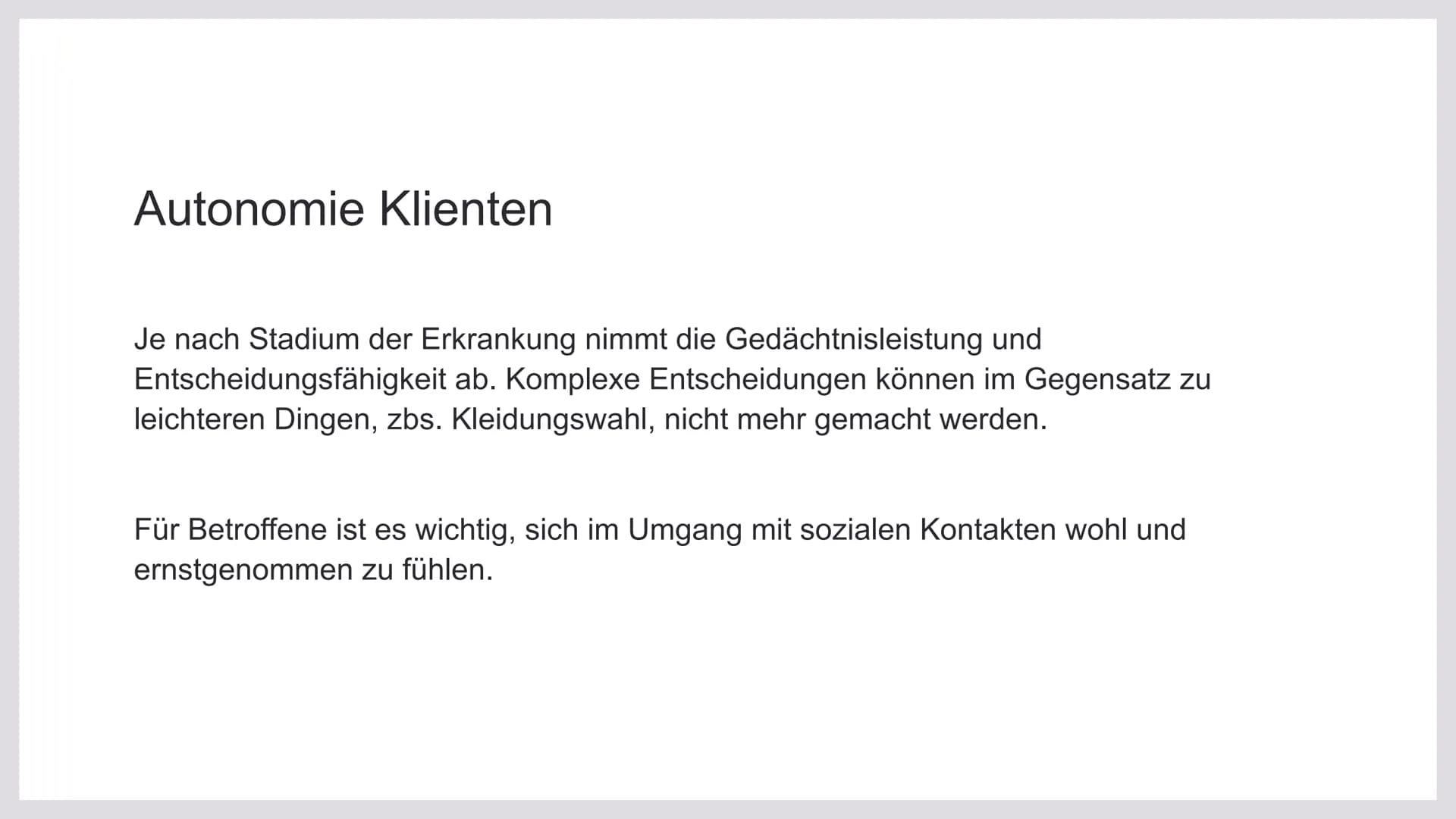 KLIENTINNEN UND
KLIENTEN MIT
VERWIRRTHEITS-
ZUSTÄNDEN
UNTERSTÜTZEN
Handlungskompetenz C.5
Lia Seraina Bäni Inhaltsverzeichnis
Bedeutung für 