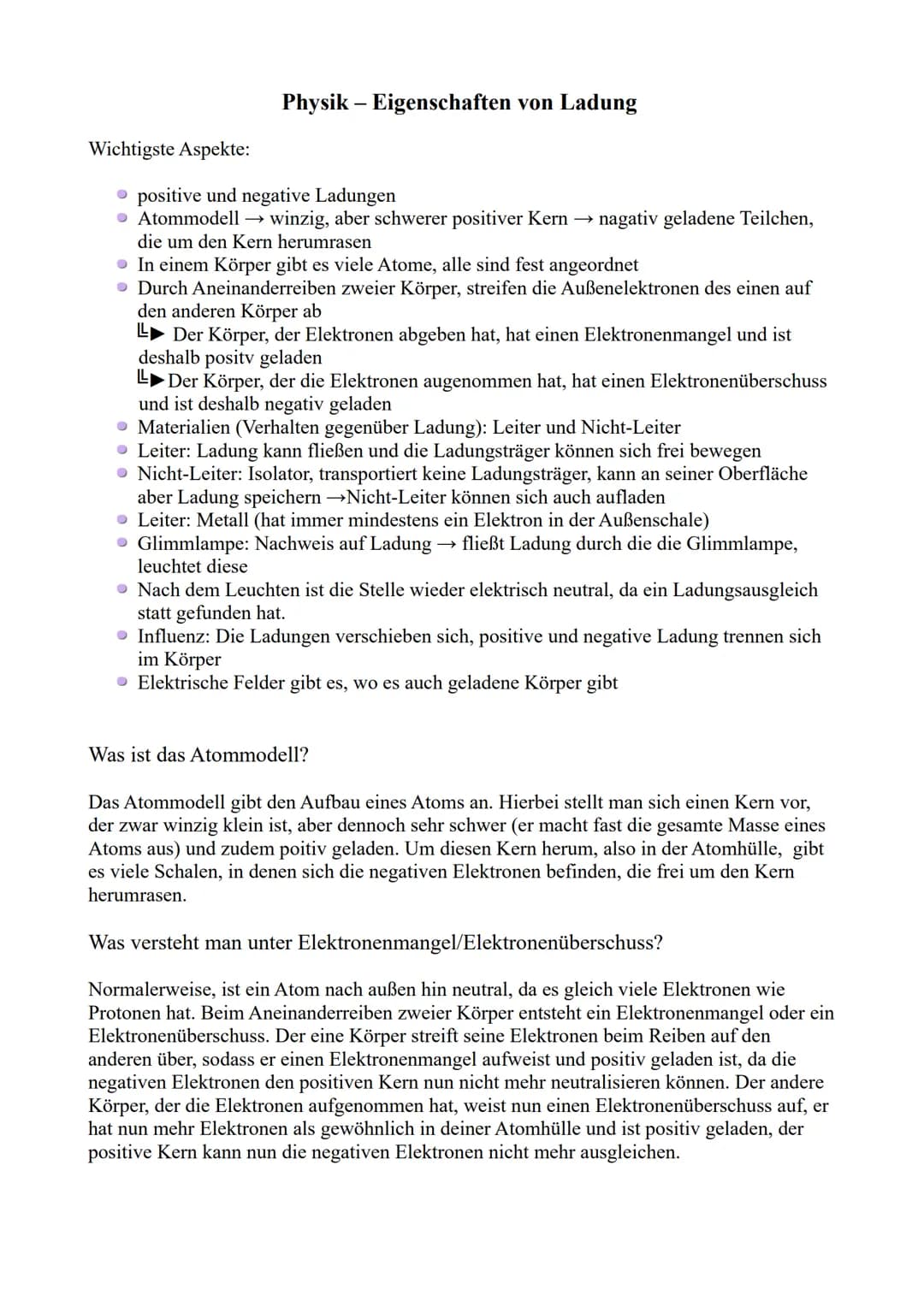 Physik - Eigenschaften von Ladung
Wichtigste Aspekte:
• positive und negative Ladungen
Atommodell → winzig, aber schwerer positiver Kern → n