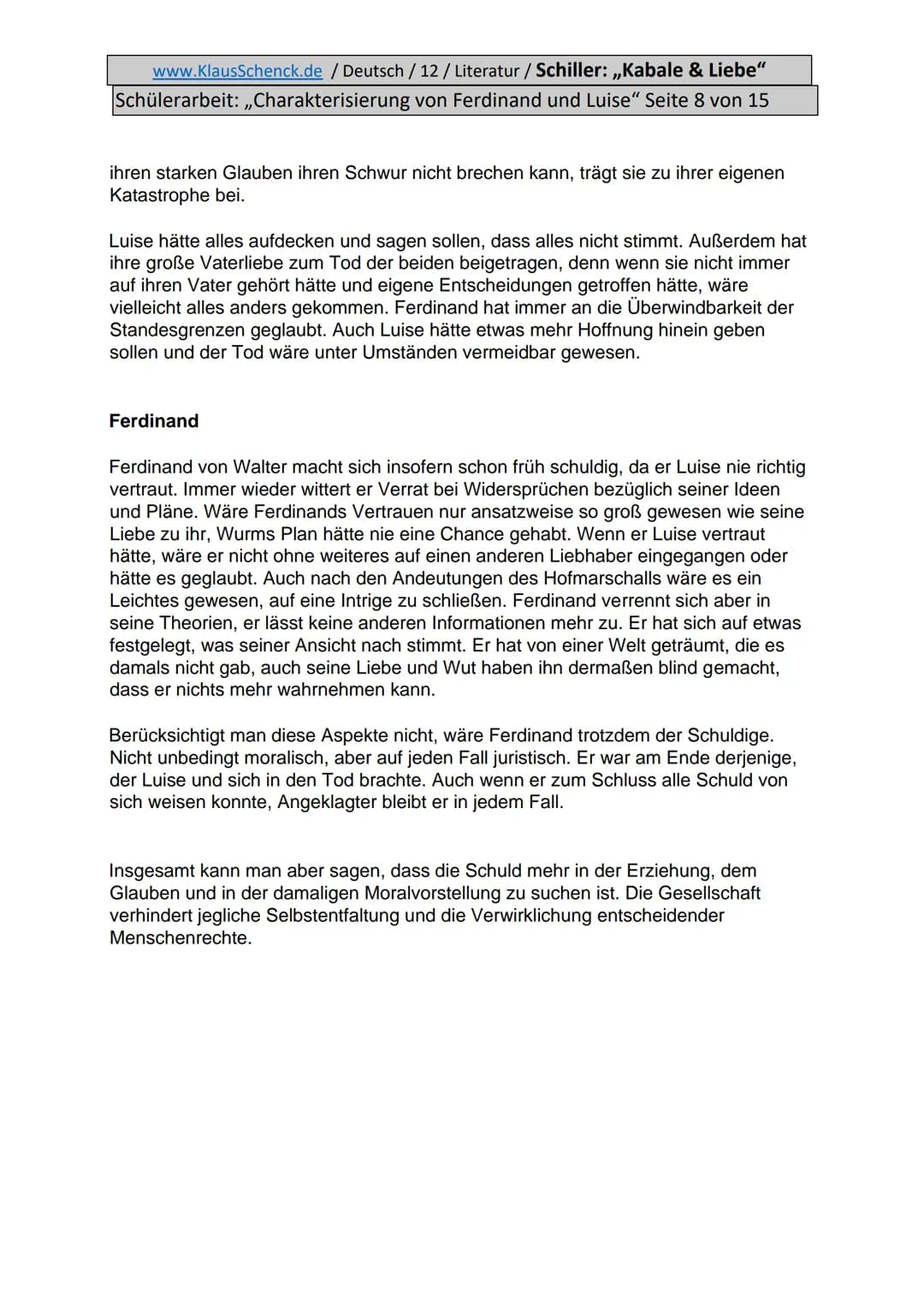 www.KlausSchenck.de / Deutsch / 12/ Literatur / Schiller: ,,Kabale & Liebe"
Schülerarbeit: ,,Charakterisierung von Ferdinand und Luise" Seit