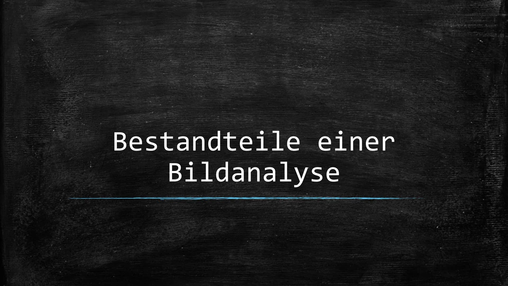 Bestandteile einer
Bildanalyse Bestandteile der Bildanalyse
Wie?
(Syntaktik)
Bildnerische Mittel
=> Bildanalyse
Was?
(Semantik)
Bildinhalt /