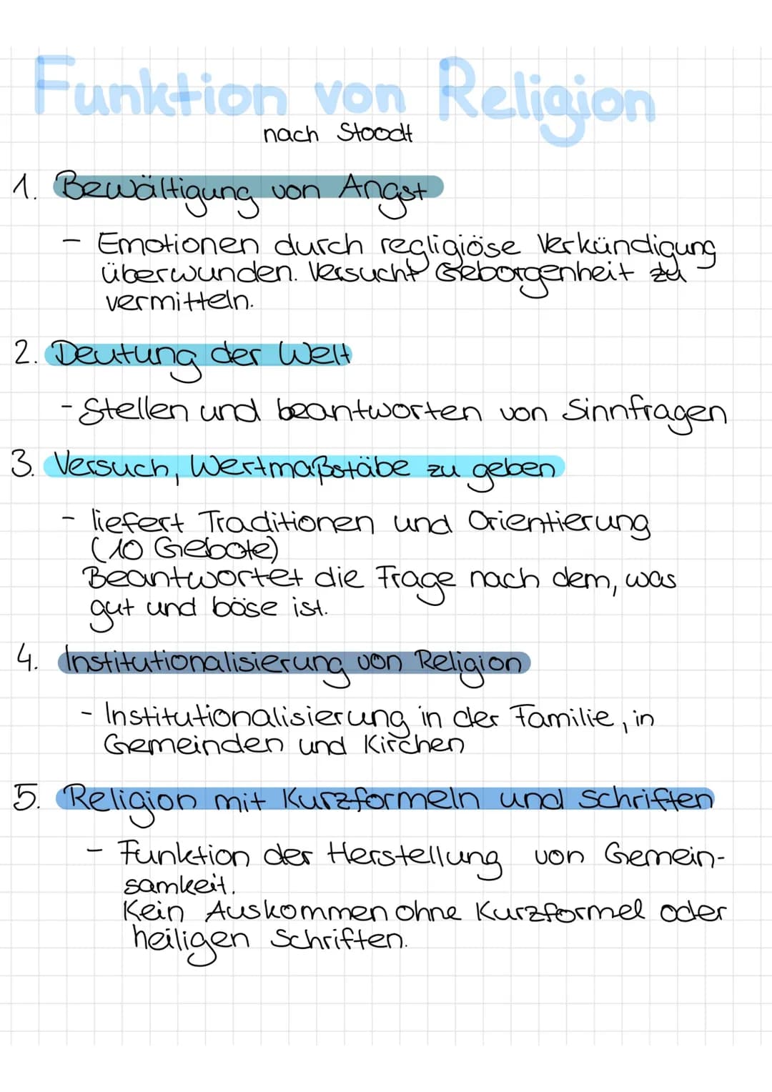 Funktion von Religion
nach Stoodt
Angst
1. Bewältigung
- Emotionen durch regligiöse Verkündigung
überwunden. Versucht Geborgenheit zu
vermit