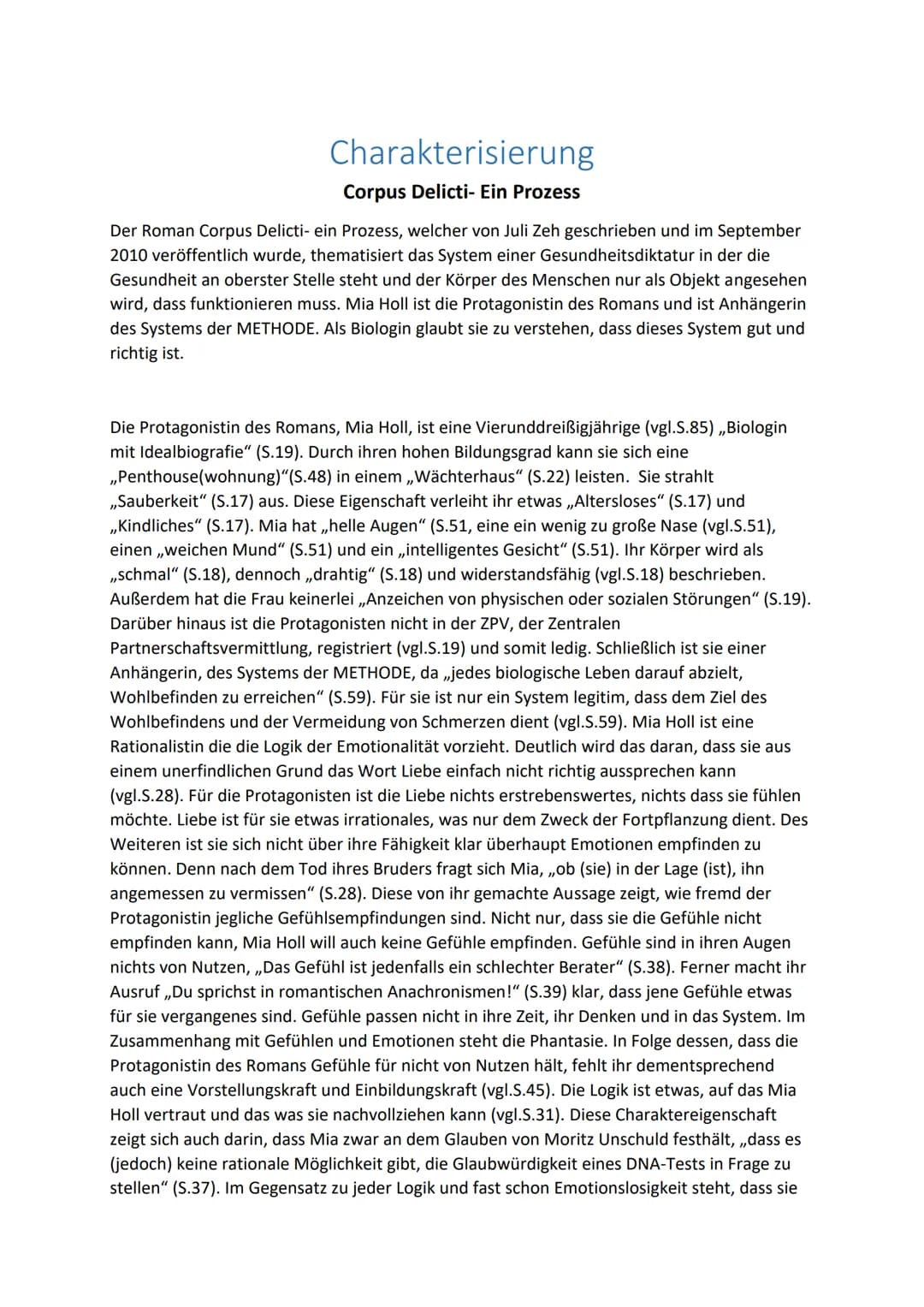 Charakterisierung
Corpus Delicti- Ein Prozess
Der Roman Corpus Delicti- ein Prozess, welcher von Juli Zeh geschrieben und im September
2010 