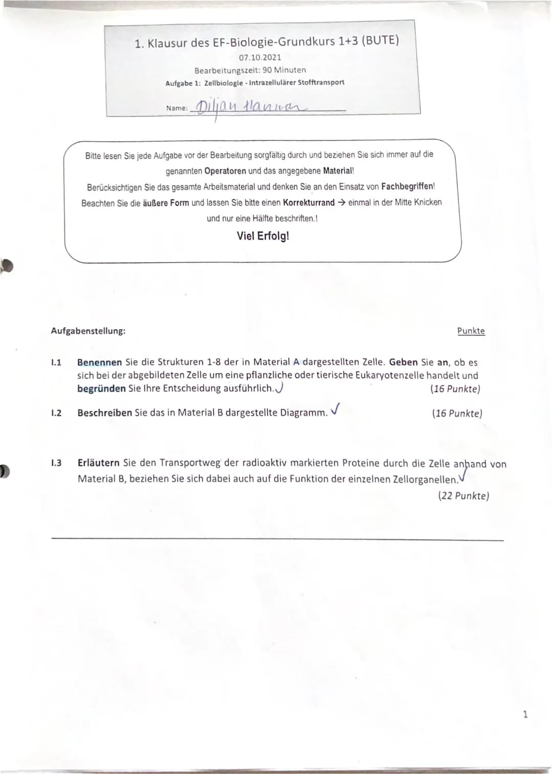 11.2
Name:
11.3
1. Klausur des EF-Biologie-Grundkurs 1+3 (BUTE)
Bearbeitungszeit: 90 Minuten
Aufgabe 2: Diffusion und Osmose
07.10.2021
II.1