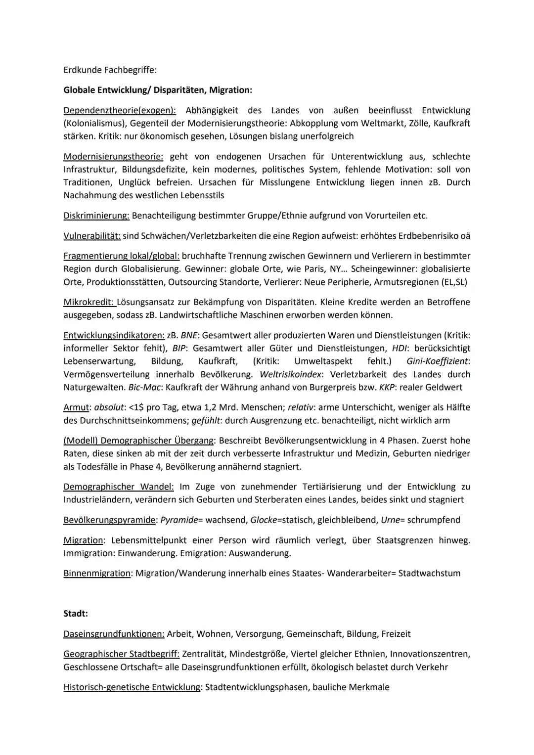 Erdkunde Fachbegriffe:
Globale Entwicklung/ Disparitäten, Migration:
Dependenztheorie(exogen): Abhängigkeit des Landes von außen beeinflusst