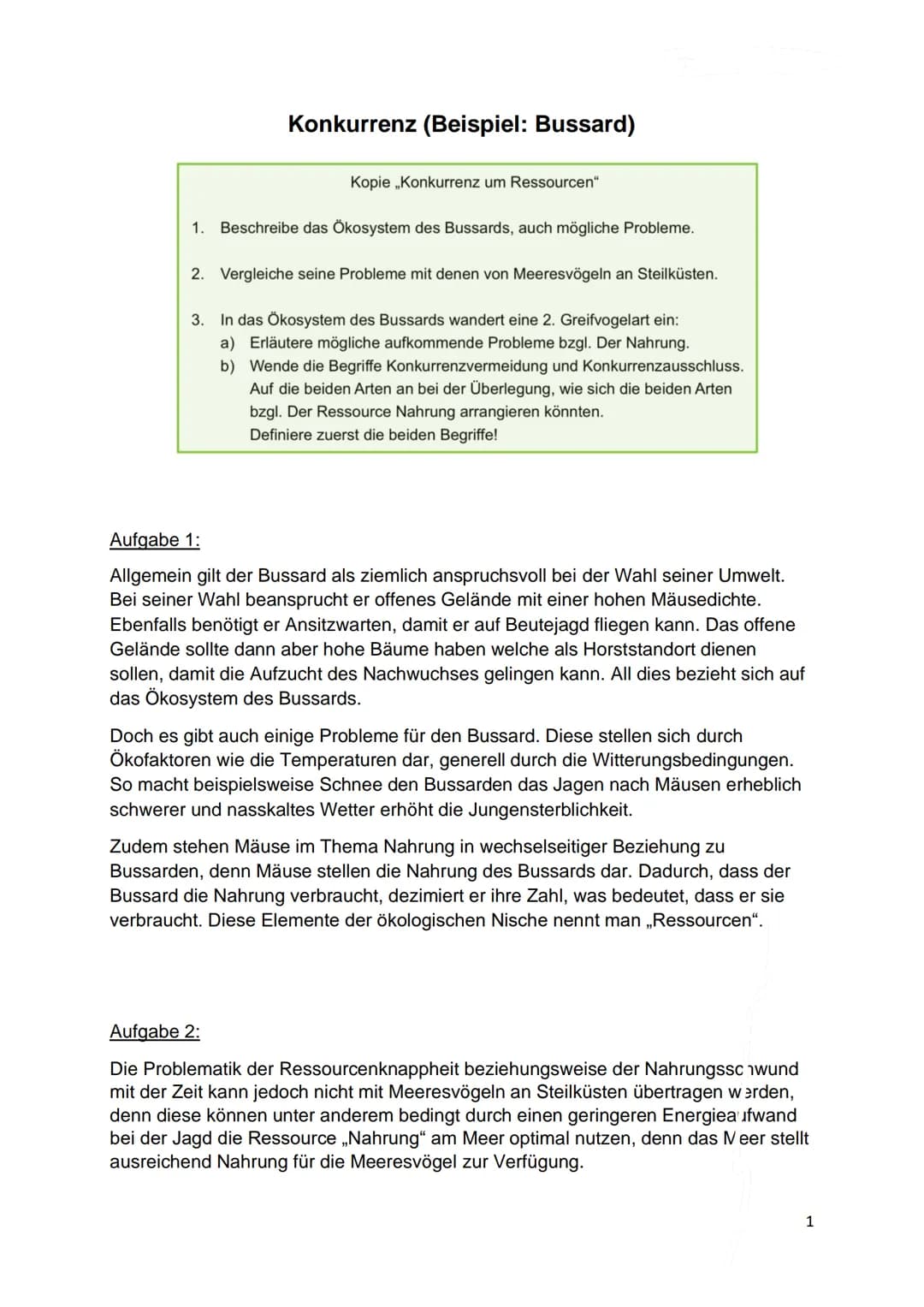 Konkurrenz (Beispiel: Bussard)
Kopie „Konkurrenz um Ressourcen"
1. Beschreibe das Ökosystem des Bussards, auch mögliche Probleme.
2. Verglei