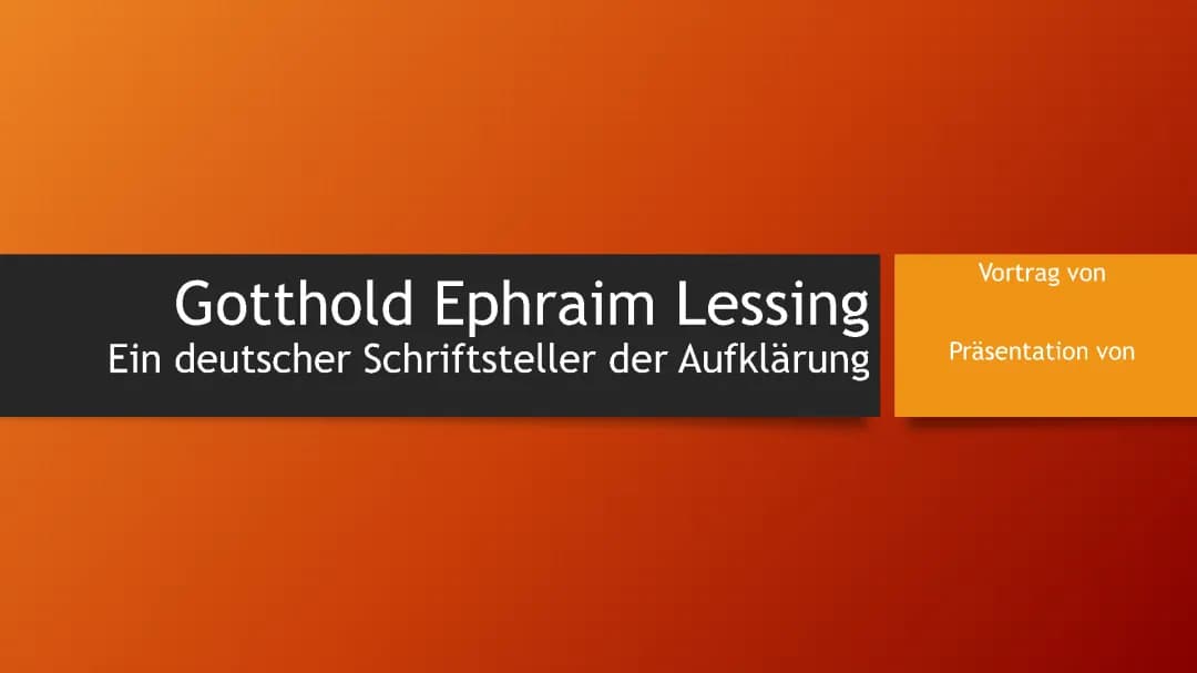 Gotthold Ephraim Lessing: Aufklärung, Familie und bedeutende Werke
