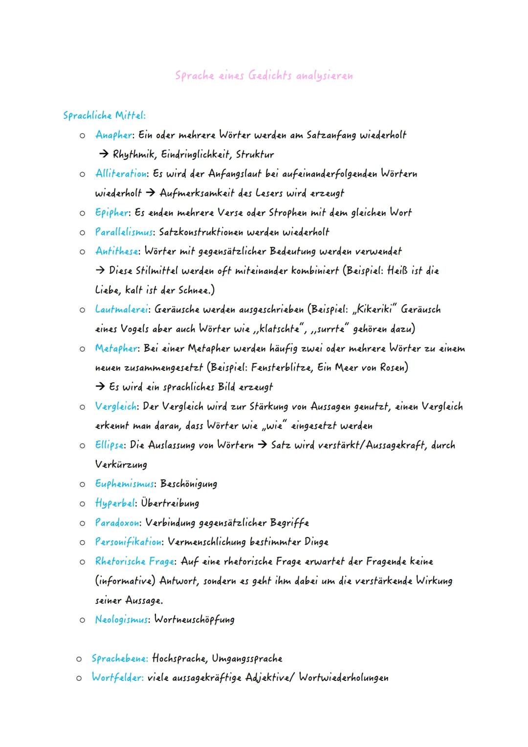 Sprache eines Gedichts analysieren
Sprachliche Mittel:
o Anapher: Ein oder mehrere Wörter werden am Satzanfang wiederholt
→ Rhythmik, Eindri