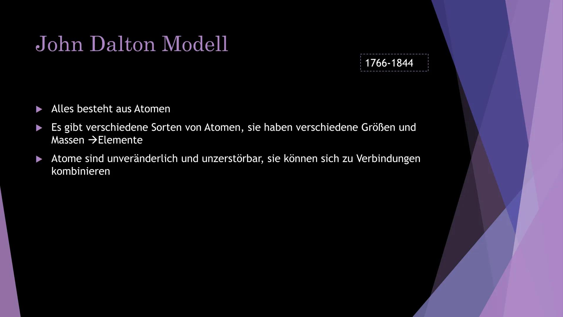 Grundlagen der
Chemie
Atome, Elemente, Verbindungen, Reinstoffe, Gemische,
Trennverfahren und Chemische Reaktionen John Dalton Modell
1766-1