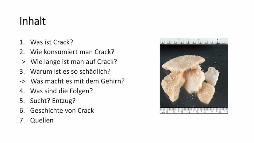 Crack
Eine der schädlichsten Drogen der Welt Inhalt
1. Was ist Crack?
2. Wie konsumiert man Crack?
-> Wie lange ist man auf Crack?
3. Warum 