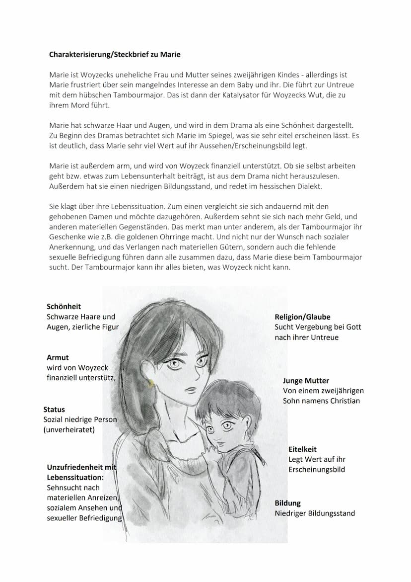 Charakterisierung/Steckbrief zu Marie
Marie ist Woyzecks uneheliche Frau und Mutter seines zweijährigen Kindes- allerdings ist
Marie frustri