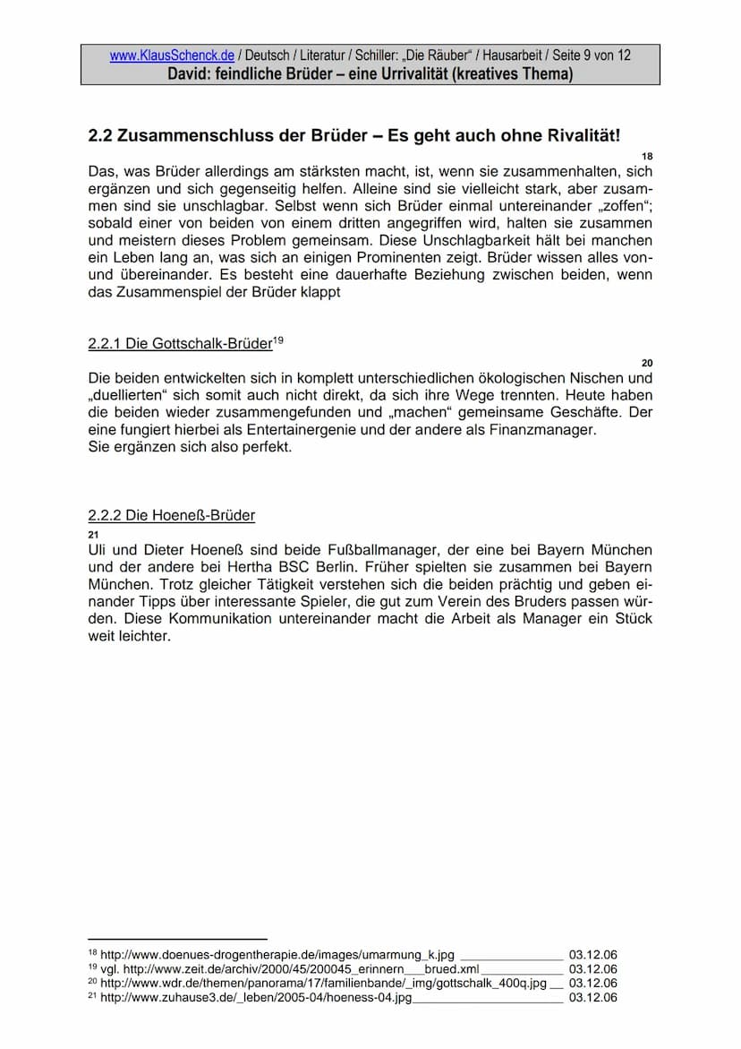 Werk:
Thema:
Verfasser der HA:.
Klasse:
Schule:
Fach:.
Fachlehrer:.
Abgabetermin:...
.Schiller: ,,Die Räuber"
Feindliche Brüder- eine Urriva