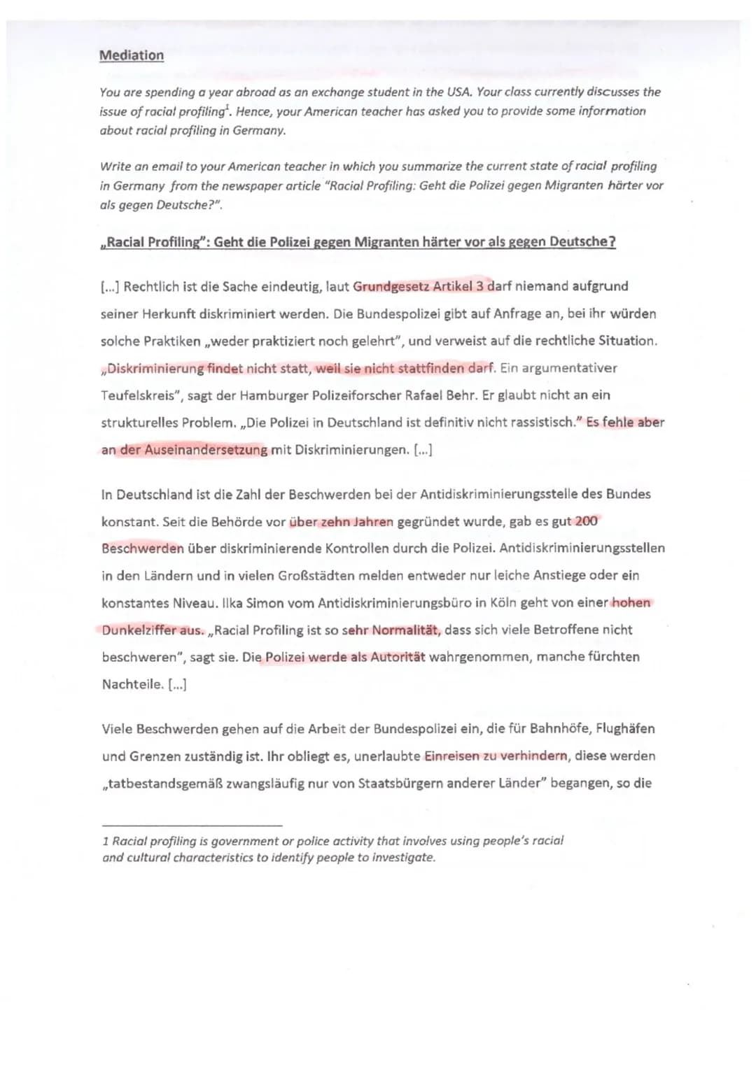 Mediation
You are spending a year abroad as an exchange student in the USA. Your class currently discusses the
issue of racial profiling'. H