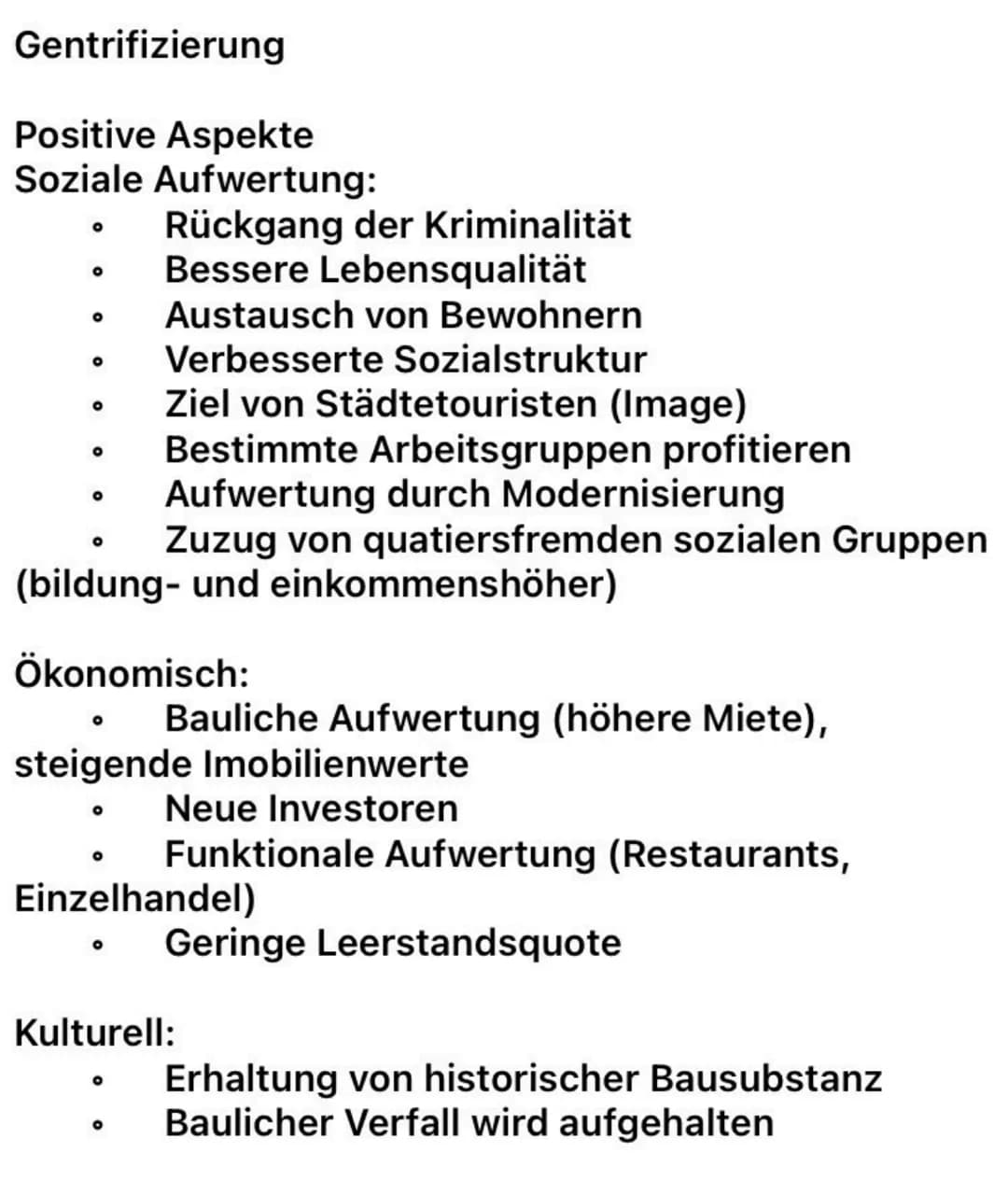 Gentrifizierung
Positive Aspekte
Soziale Aufwertung:
0
0
O
O
O
0
Zuzug von quatiersfremden sozialen Gruppen
(bildung- und einkommenshöher)
Ö