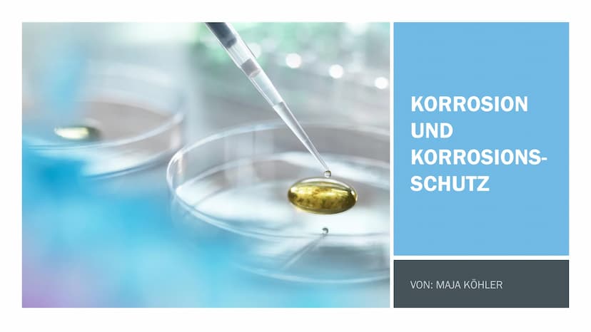 KORROSION
UND
KORROSIONS-
SCHUTZ
VON: MAJA KÖHLER Korrosion und Korrosionsschutz
Unter Korrosion versteht man die Reaktion eines Werkstoffs 