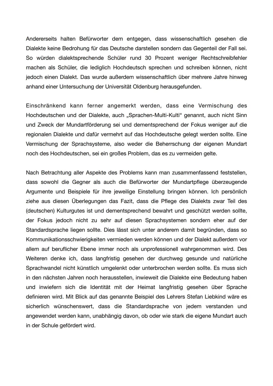 Probeklausur Materialgestütztes Schreiben
,,Mundartpflege in der Schule - Ja oder Nein?"
,,Wer Dialekt spricht, ist provinziell und ungebild