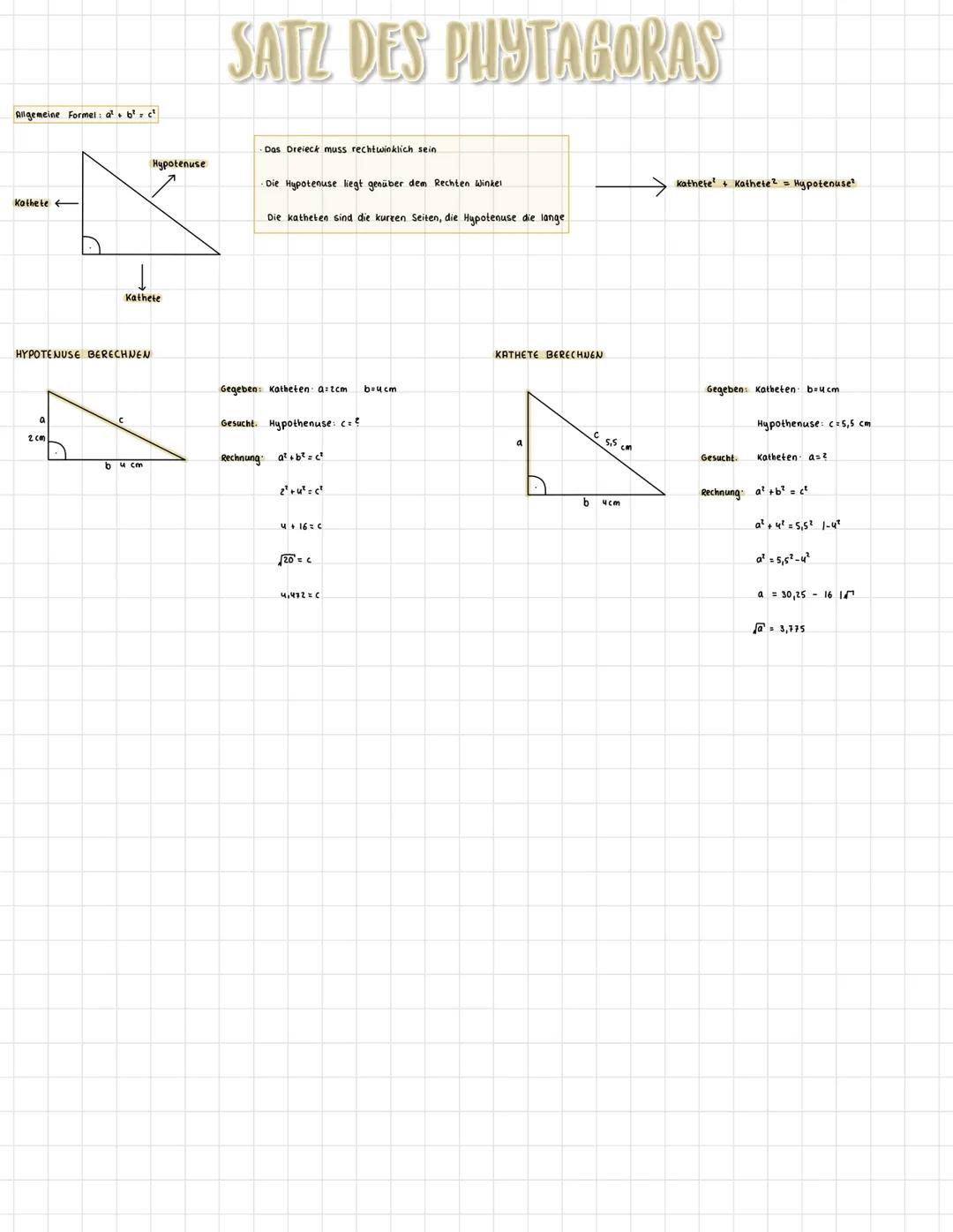 Allgemeine Formel: a² + b² = c²
Kathete
HYPOTENUSE BERECHNEN
2 cm
Kathete
Hypotenuse
bu cm
SATZ DES PUYTAGORAS
·Das Dreieck muss rechtwinkli