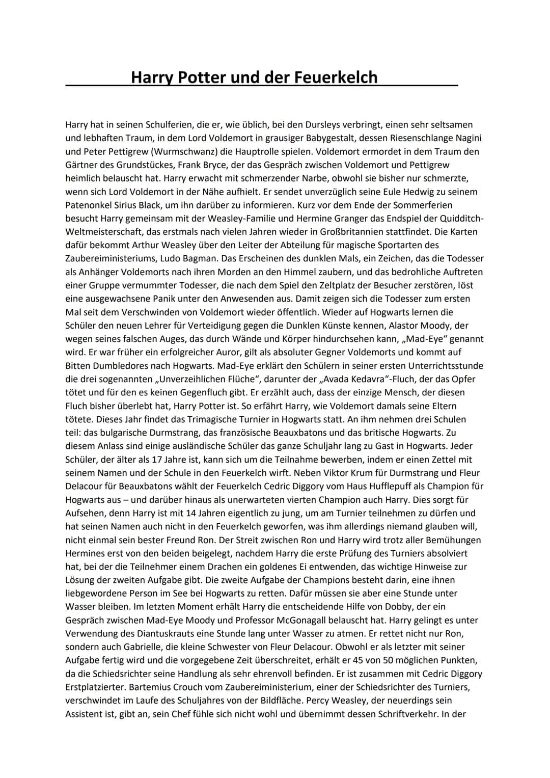Harry Potter und der Feuerkelch
Harry hat in seinen Schulferien, die er, wie üblich, bei den Dursleys verbringt, einen sehr seltsamen
und le