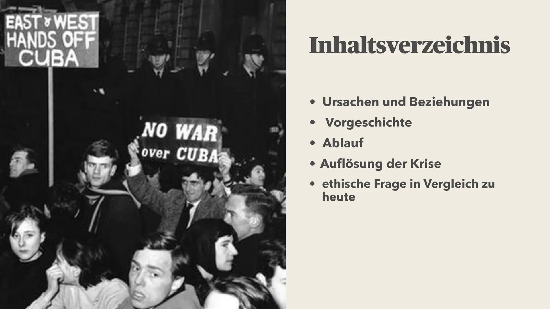 weres Aus-
cungsmaterial
Kubakrise
Vorrichtungen
5 Raketen-Monta
Anlagen
20 Treibsto
Tanks
Rakete
porter EASTWEST
HANDS OFF
CUBA
NO WAR
over