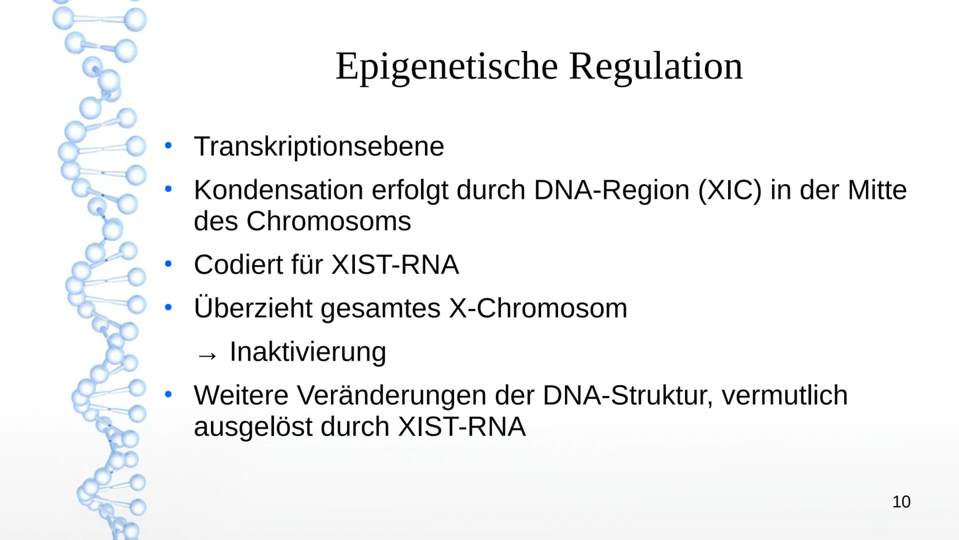 Epigenetik
Von:
Agsaya
1 ●
●
●
●
●
●
Basiswissen
Was ist Epigenetik?
Das Epigenom
Inhaltsverzeichnis
Epigenetischer Marker
Inaktivierung des