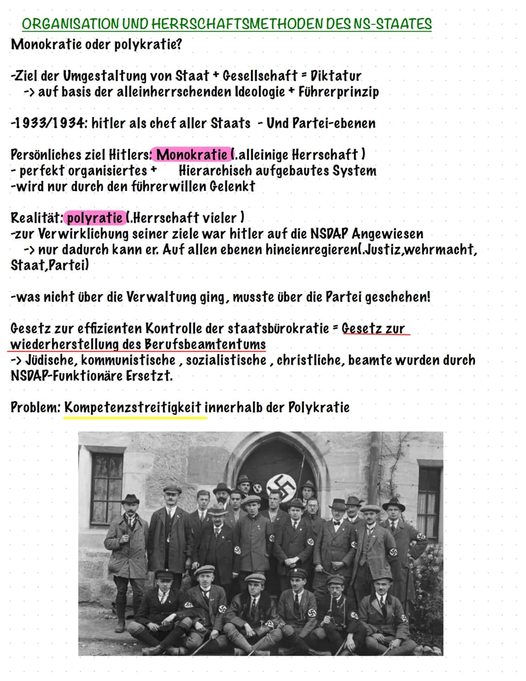 ORGANISATION UND HERRSCHAFTSMETHODEN DES NS-STAATES
Monokratie oder polykratie?
-Ziel der Umgestaltung von Staat + Gesellschaft = Diktatur
-