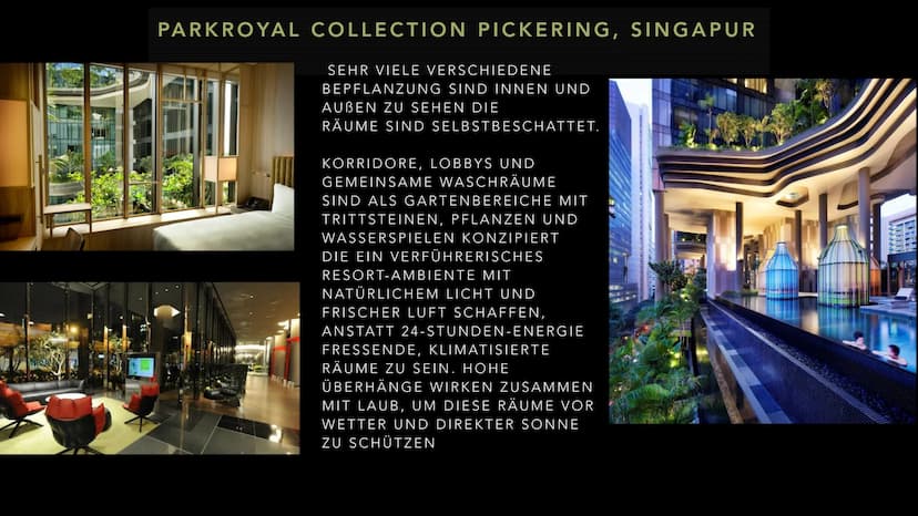 PRÄSENTATION: ZAHIDE
DIE GRÜNE ARCHITEKTUR INHALT
2. WAS DIE GRÜNE ARCHITEKTUR BEDEUTET
3.PARKROYAL COLLECTION PICKERING,
SINGAPUR
4. MERRA 