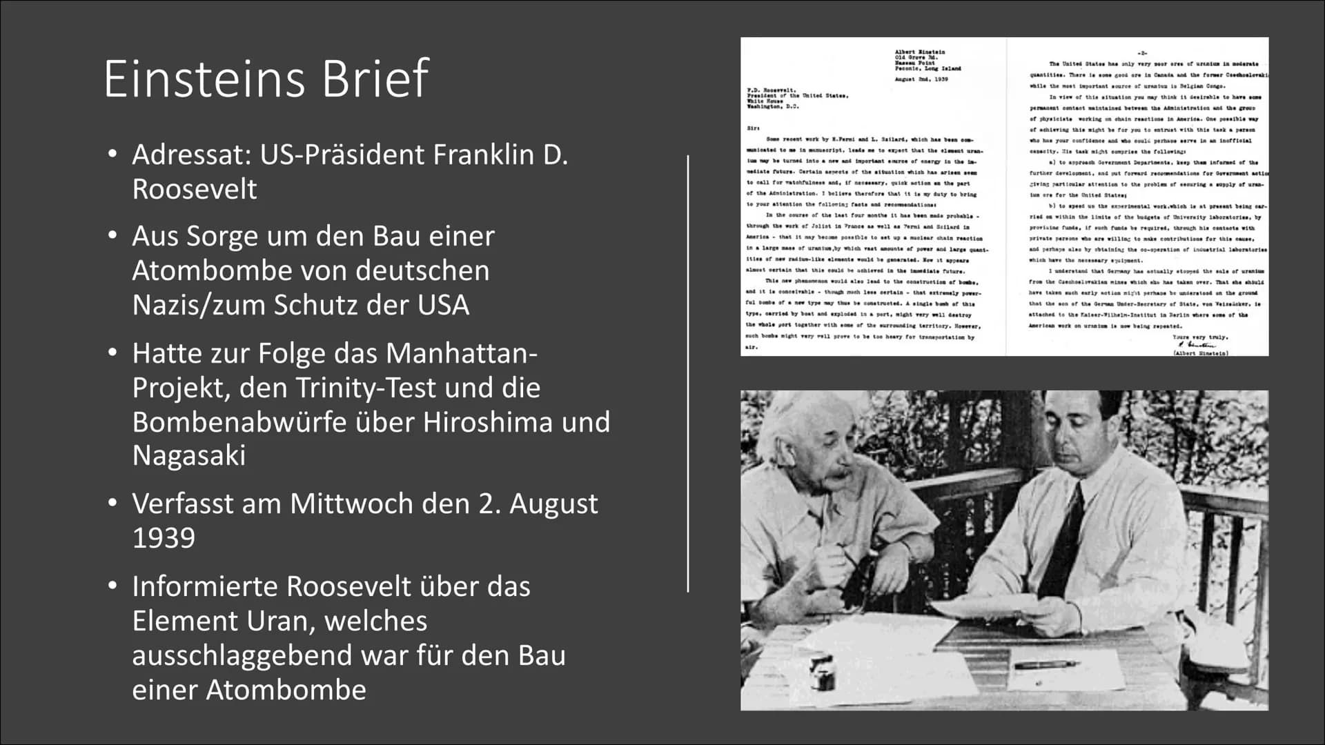 ●
●
●
Präsentation
Montag, 14. Dezember 2020 00:58
Bau der ersten Atombombe in Amerika
Gliederung:
Einsteins Brief
Manhatten-Projekt
Trinity