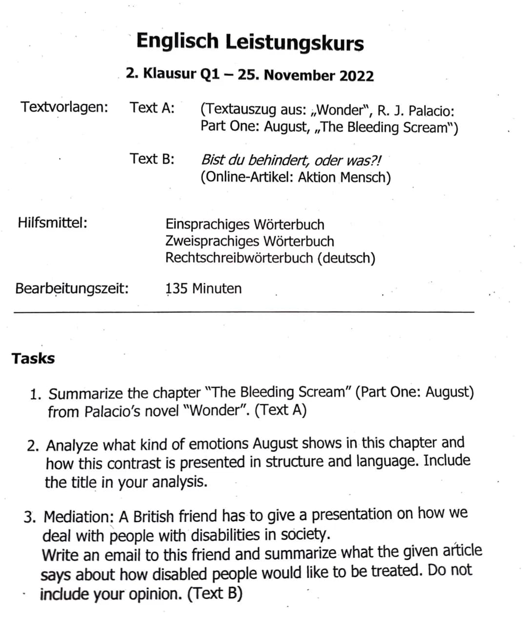 Textvorlagen:
Hilfsmittel:
Englisch Leistungskurs
2. Klausur Q1 - 25. November 2022
Bearbeitungszeit:
Text A:
Text B:
(Textauszug aus: ,,Won