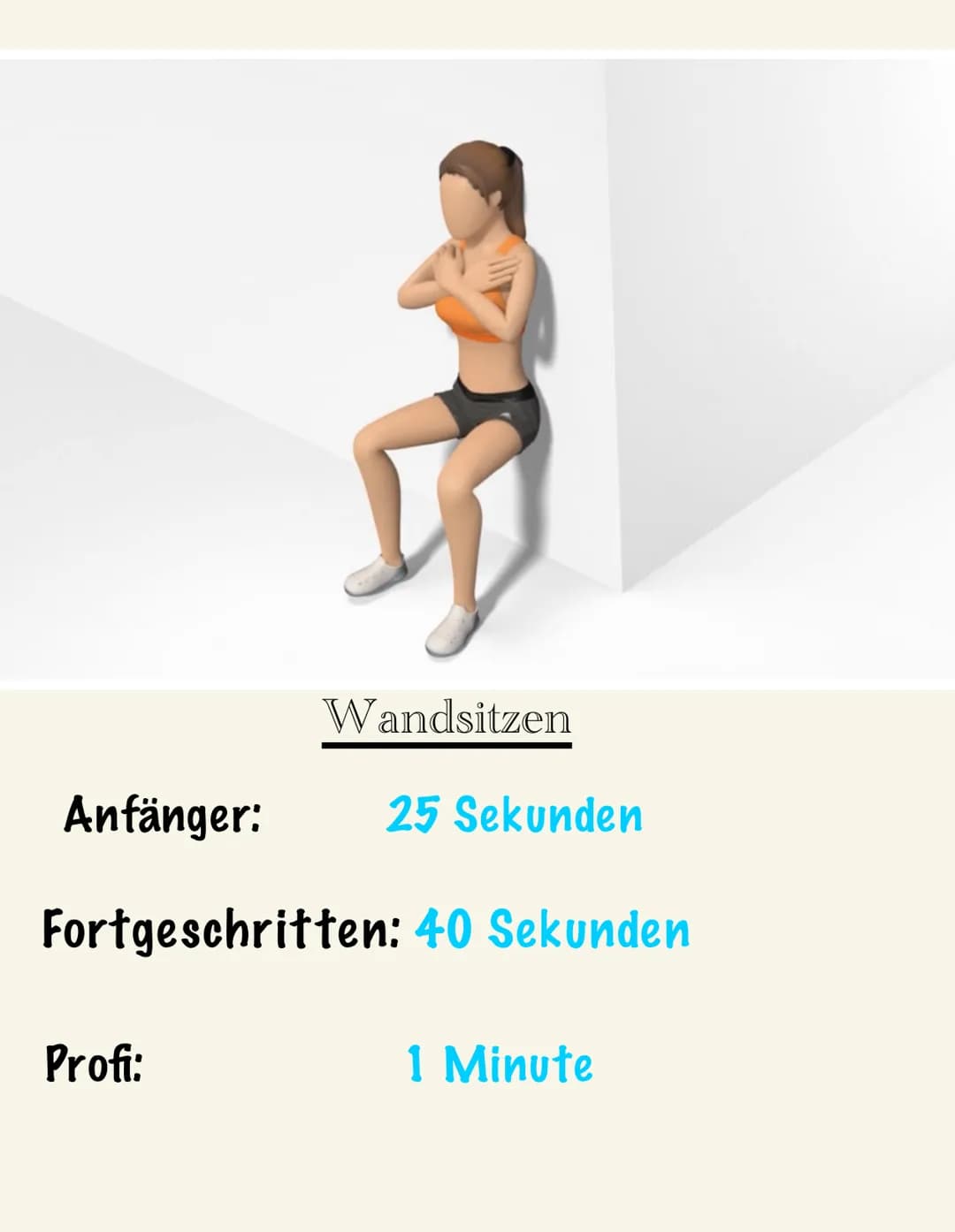Zum Schluss noch ein bisschen Dehnen!!!
Dehnung im Stand (links u. Rechts) Wandsitzen
Anfänger:
Fortgeschritten: 40 Sekunden
Profi:
25 Sekun
