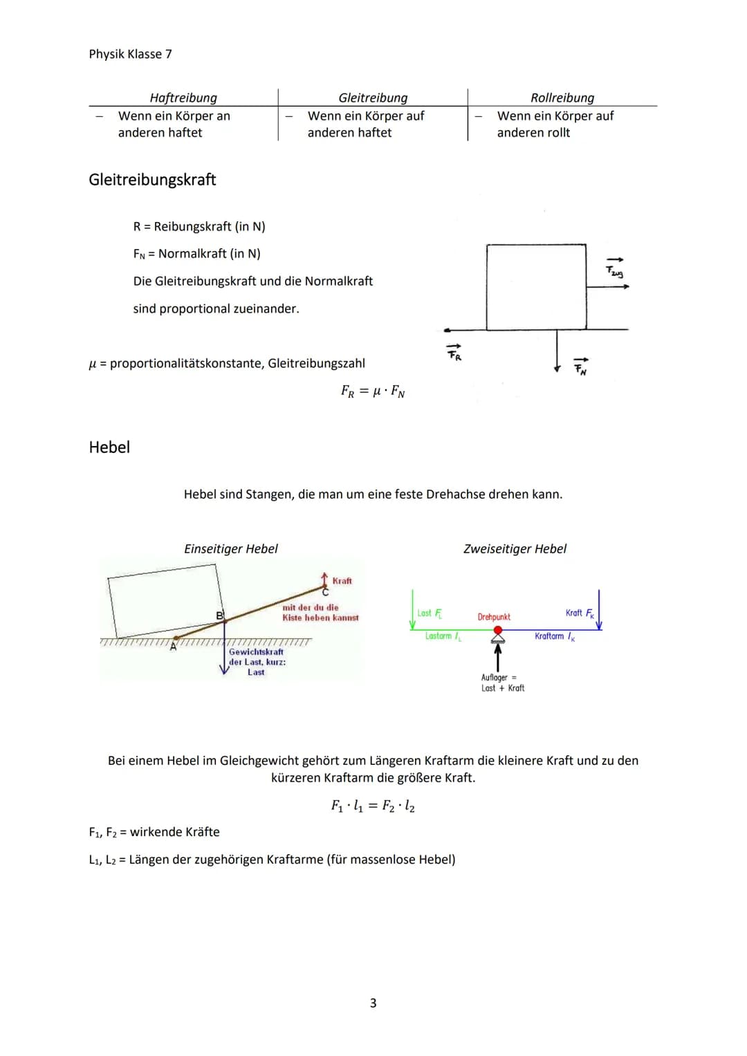 Physik Klasse 7
MECHANIK
Kräfte und ihre Wirkung
Die Kraft
Eine Kraft gibt an, wie stark zwei Körper aufeinander einwirken. Kräfte sind nur 