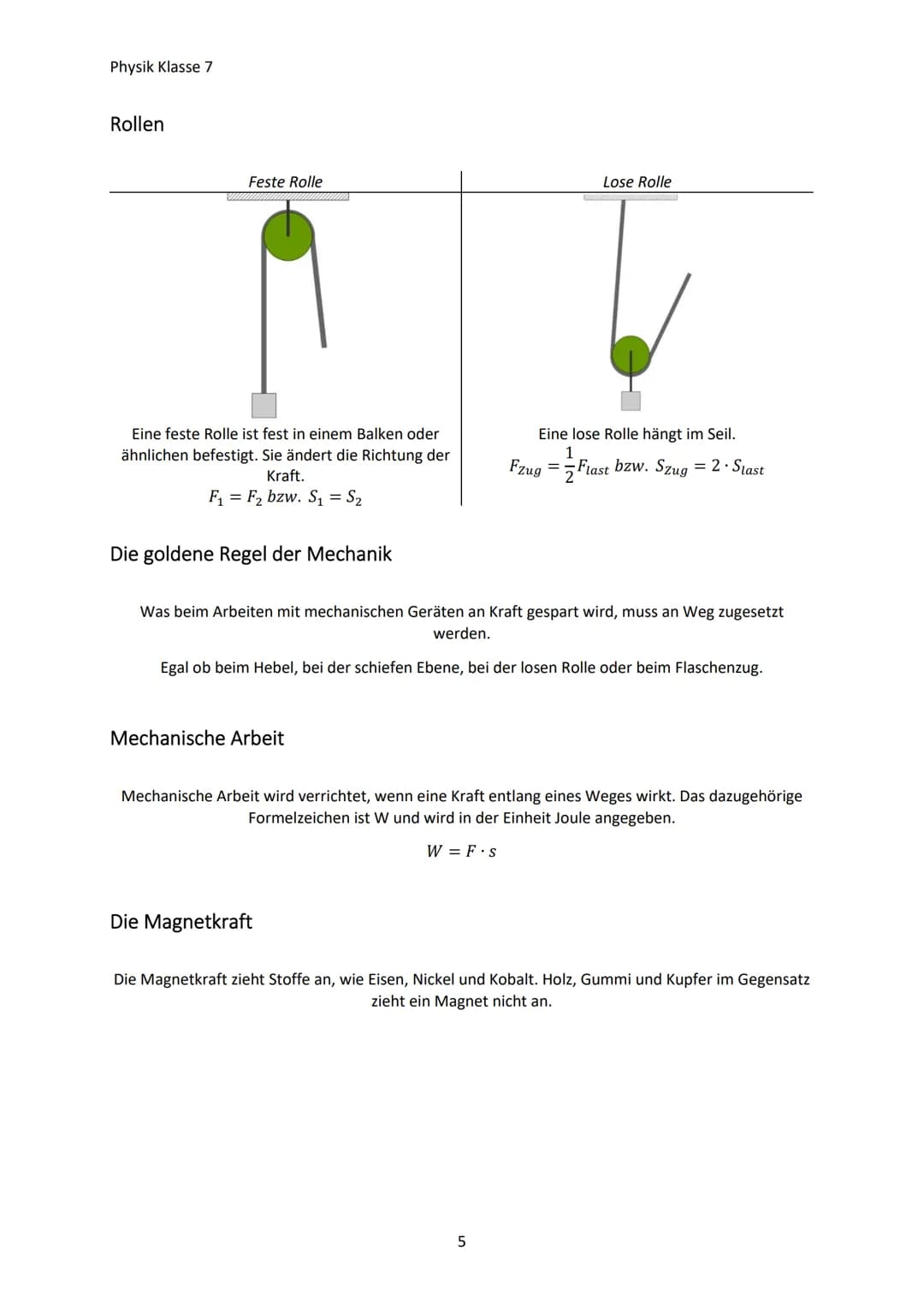 Physik Klasse 7
MECHANIK
Kräfte und ihre Wirkung
Die Kraft
Eine Kraft gibt an, wie stark zwei Körper aufeinander einwirken. Kräfte sind nur 
