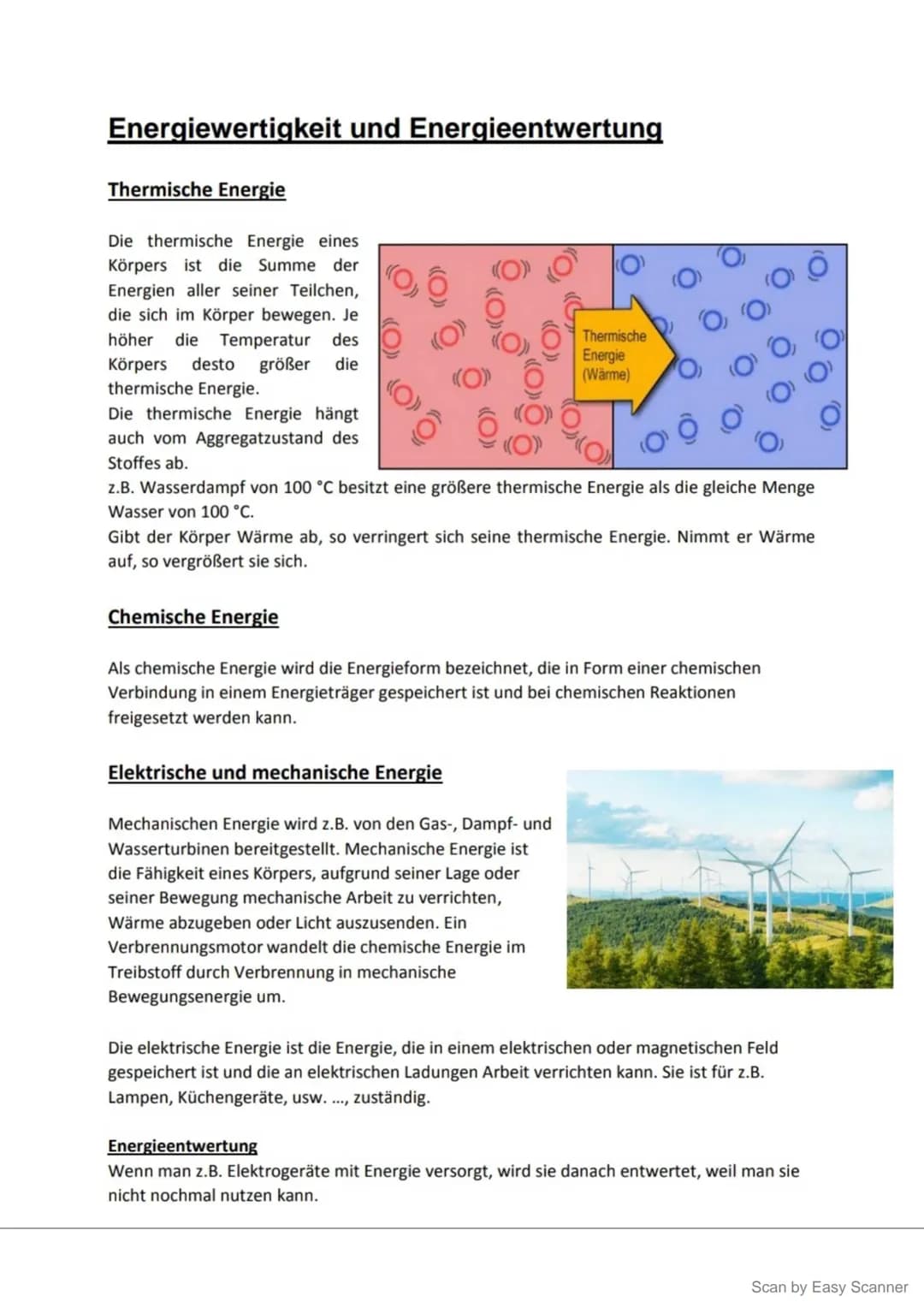 Energiewertigkeit und Energieentwertung
Thermische Energie
Die thermische Energie eines
Körpers ist die Summe der
Energien aller seiner Teil