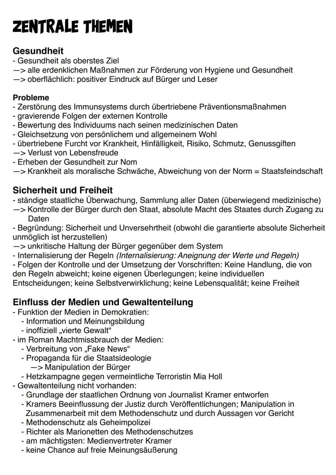 Zusammenfassung des Inhalts
- Zukunftsroman (21. Jahrhundert)
- Gesundheitsdiktatur
-> Bürger werden von Regierung ,,Methode" streng überwac