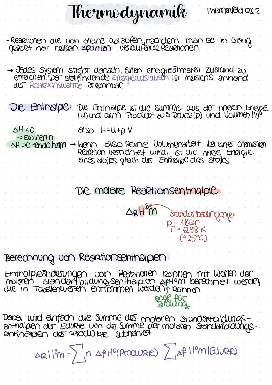 # Thermodynamik
Themenfeld 03.2

-Reaktionen die von alleine ablaufen nachdem man se in Gong.
gesetzt not heißen spontan verlaufende Reaktio
