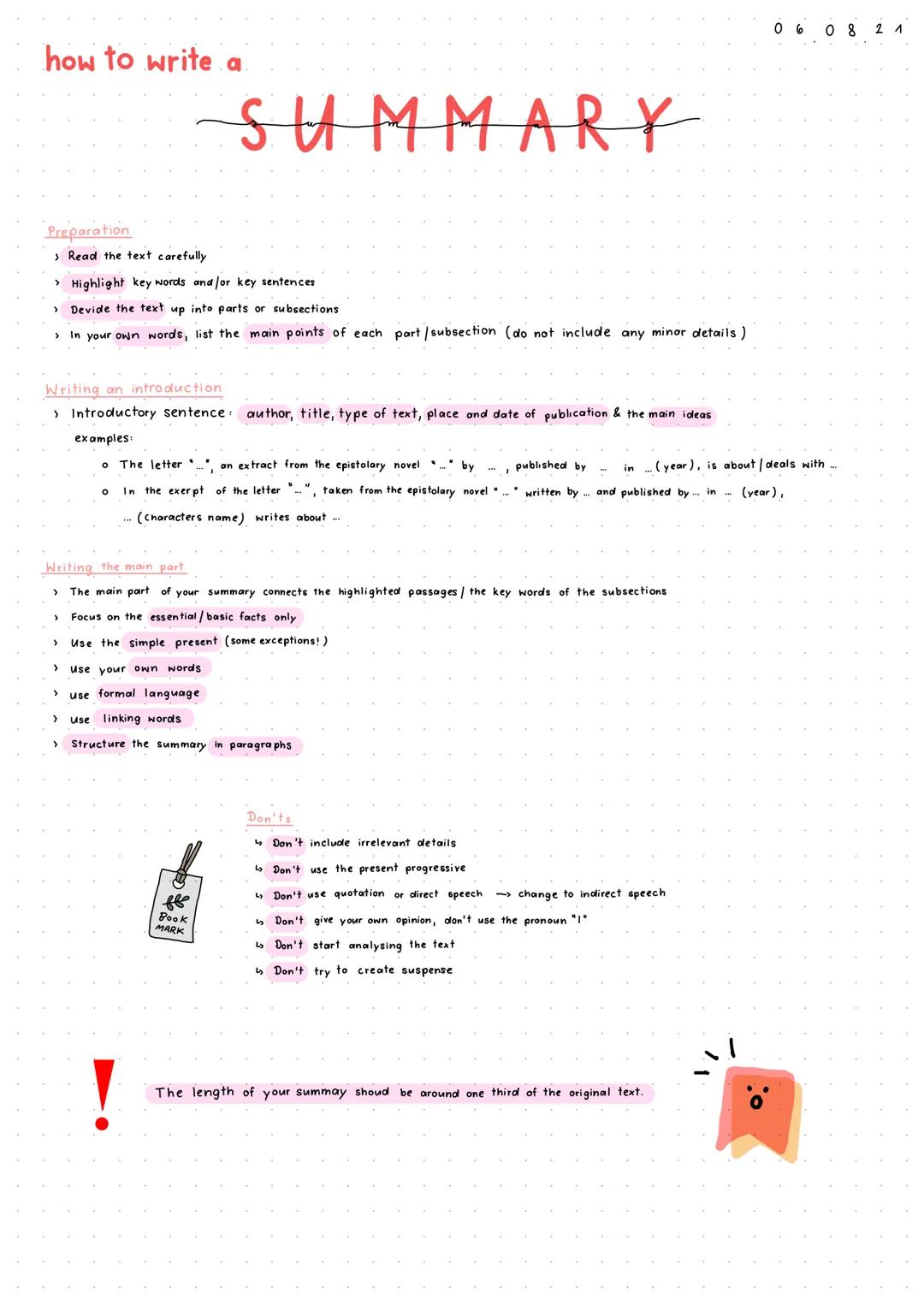 how to write a

-SUMMARY

06 0 8 21

Preparation

> Read the text carefully

Highlight key words and/or key sentences

Devide the text up in
