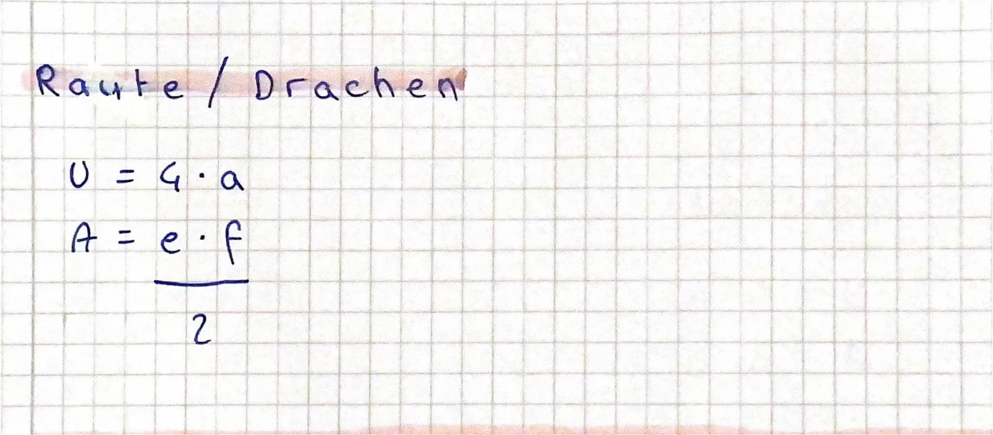 Quadrat
U =
A =
Rechteck
U
A = a b
4.a
a a
U
a
A = a b
2
||
= 2a + 2.6
Rechtwinkeliges Dreieck
+ b + c
O
Dreieck
=
U = a + b + c
A = g⋅h
2
P