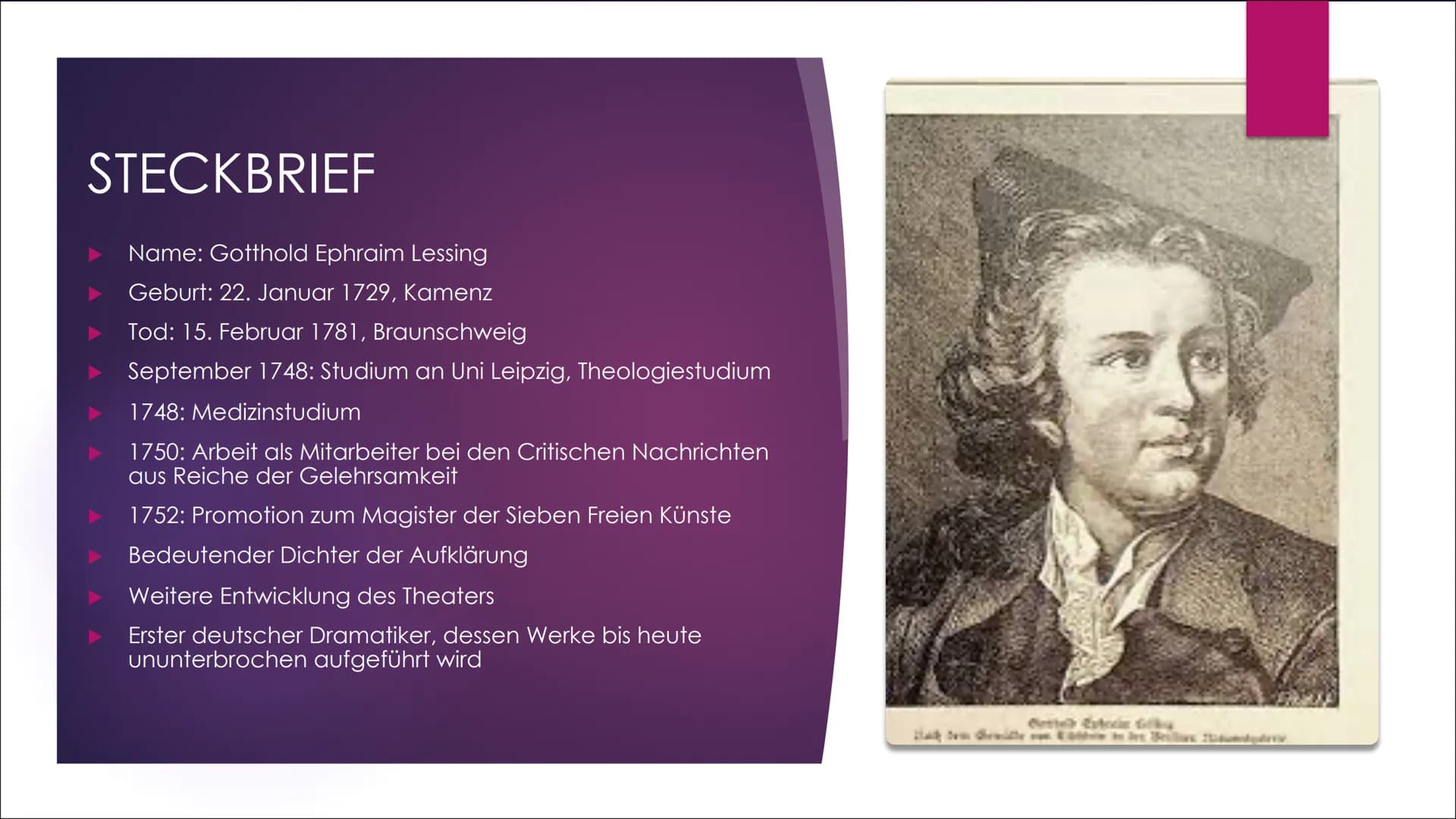 Gotthold
Ephraim
Lessing INHALT
Steckbrief
Bedeutende Werke
Freunschaftliche Beziehungen &
Interessengebiete
► Briefe Lessings im Bezug auf 