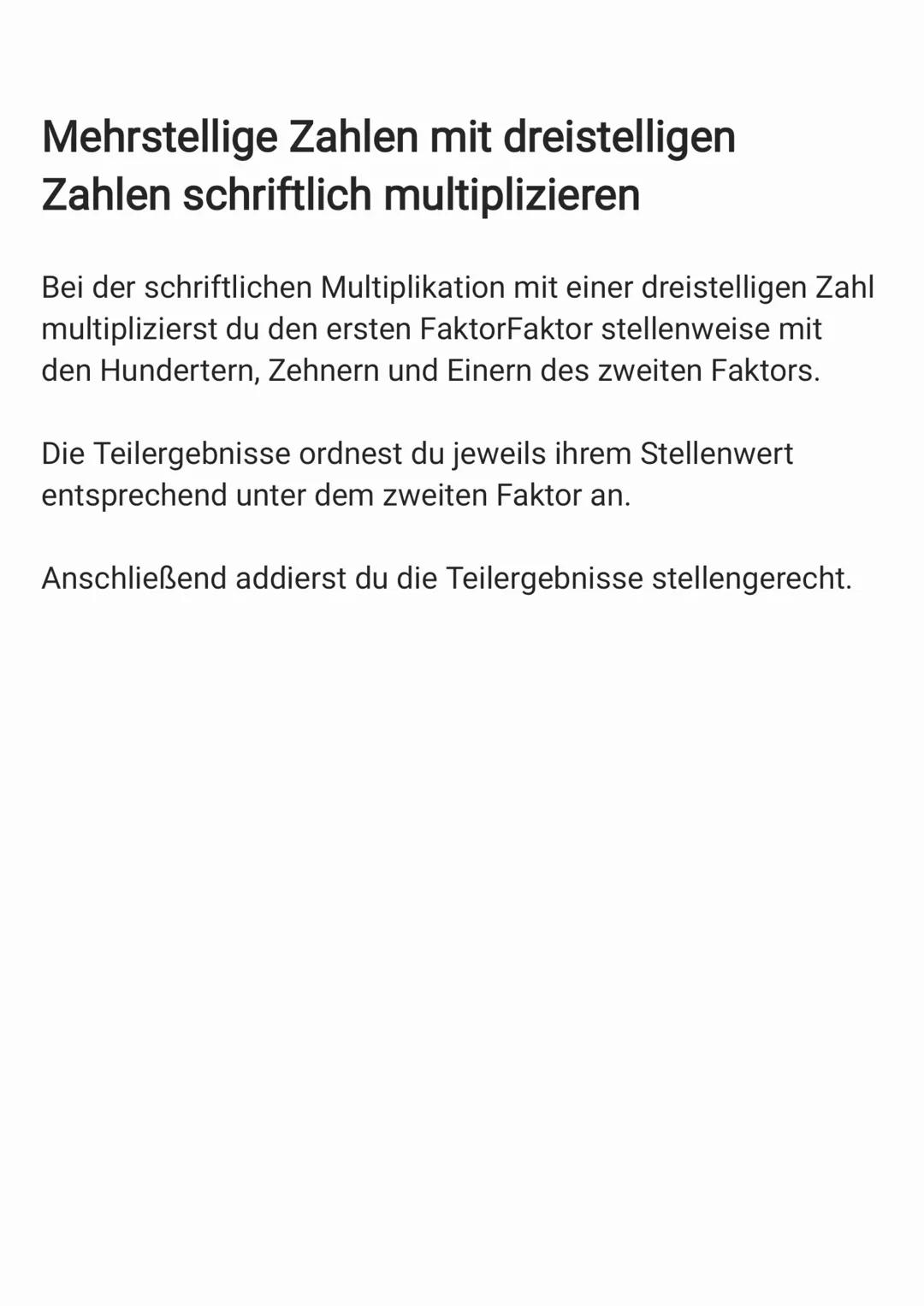 Mehrstellige Zahlen mit einstelligen Zahlen
schriftlich multiplizieren
Bei der schriftlichen Multiplikation mit einer einstelligen Zahl
mult