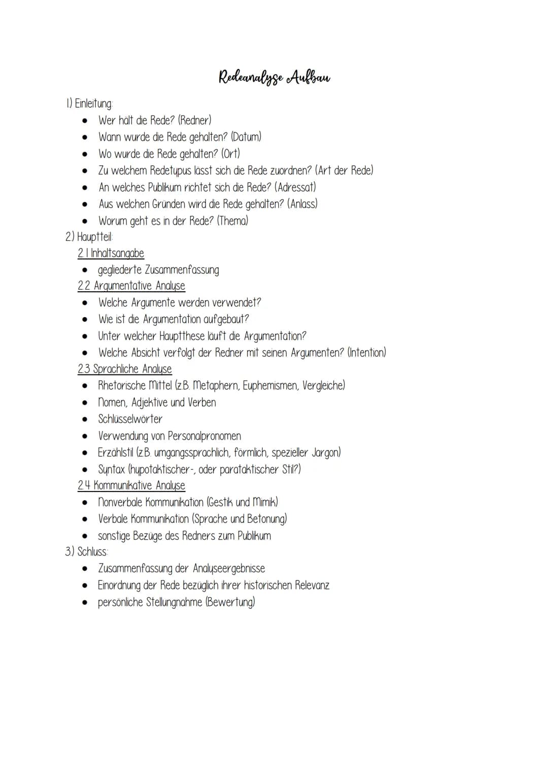1.) Einleitung:
●
●
●
2.) Hauptteil:
2.1 Inhaltsangabe
●
Wer hält die Rede? (Redner)
Wann wurde die Rede gehalten? (Datum)
Wo wurde die Rede