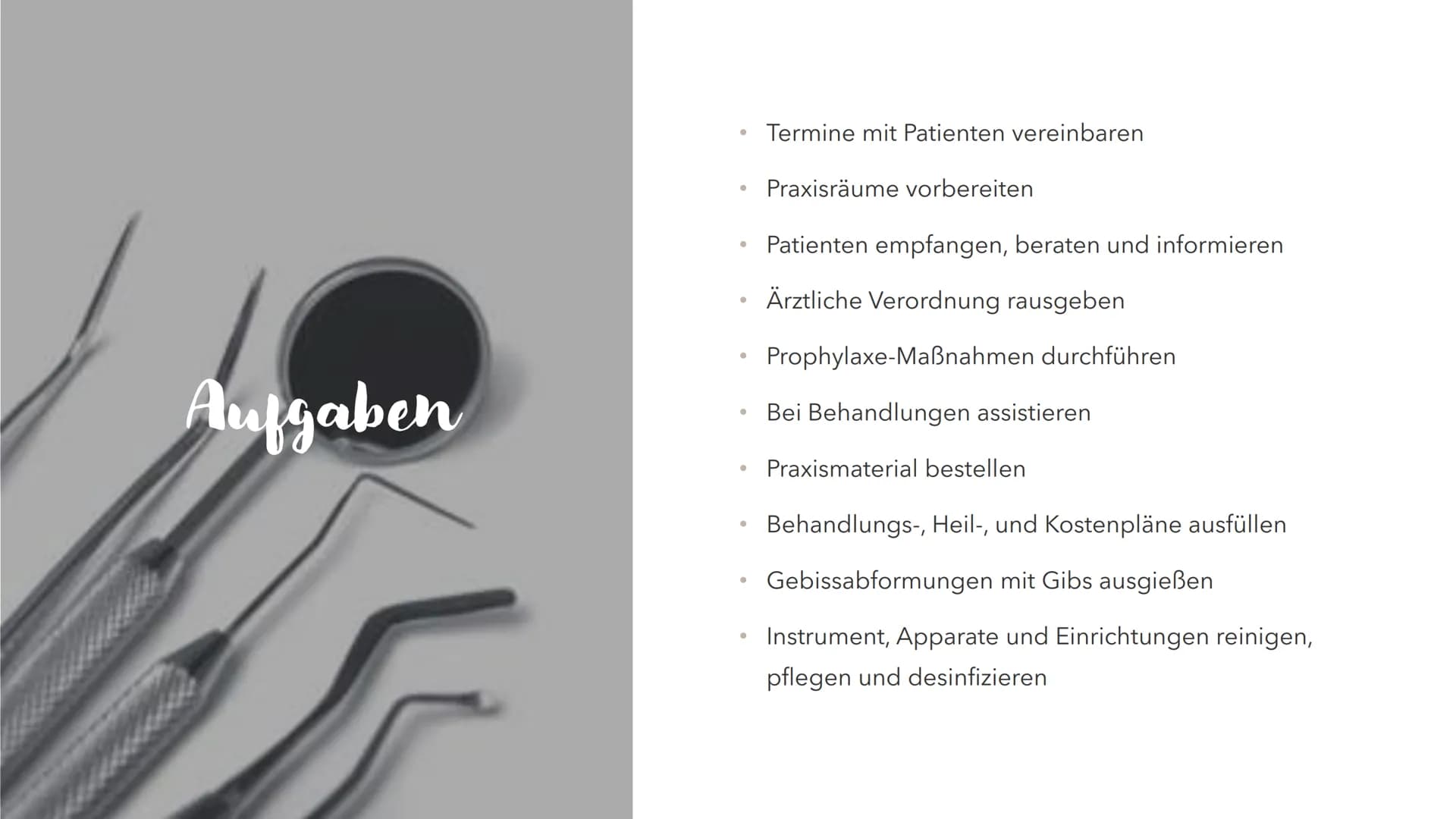 Zahnmedizinische/
Fachangestellte/r
11791
r Inhaltsverzeichnis
●
●
●
●
●
●
●
Definition
Schulabschluss
Ausbildung/ Gehalt
Voraussetzungen
Au