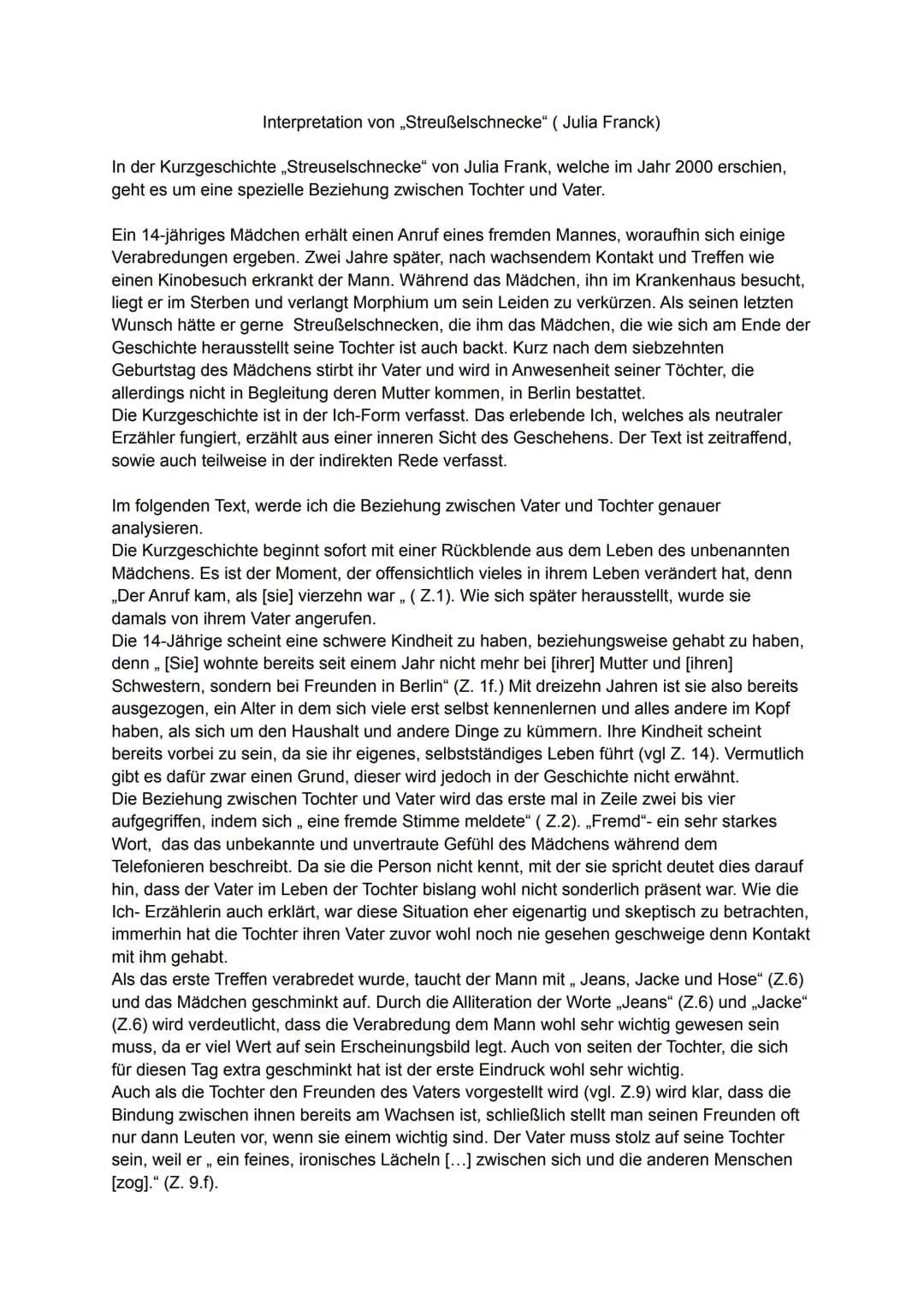 Interpretation von „Streußelschnecke" (Julia Franck)
In der Kurzgeschichte „Streuselschnecke" von Julia Frank, welche im Jahr 2000 erschien,