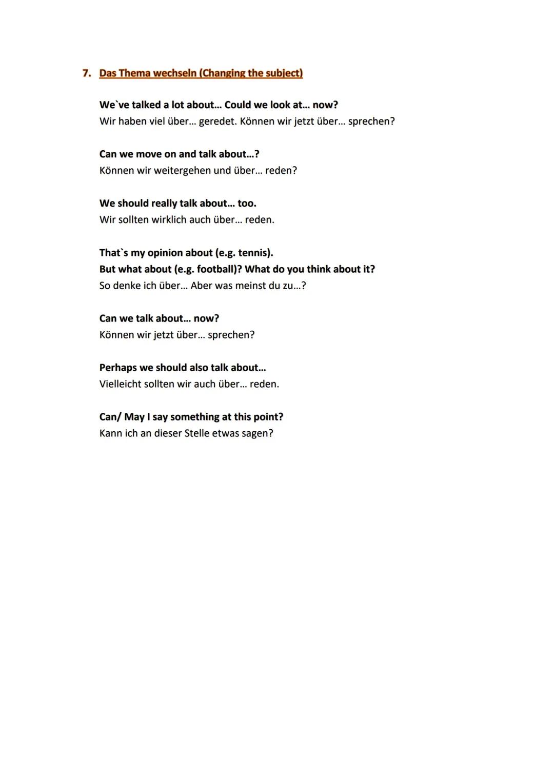 # Hilfreiche Wendungen zum Speaking Test

1. Eine eigene Meinung ausdrücken (Expressing an opinion)

I (would) prefer...
Ich würde lieber...