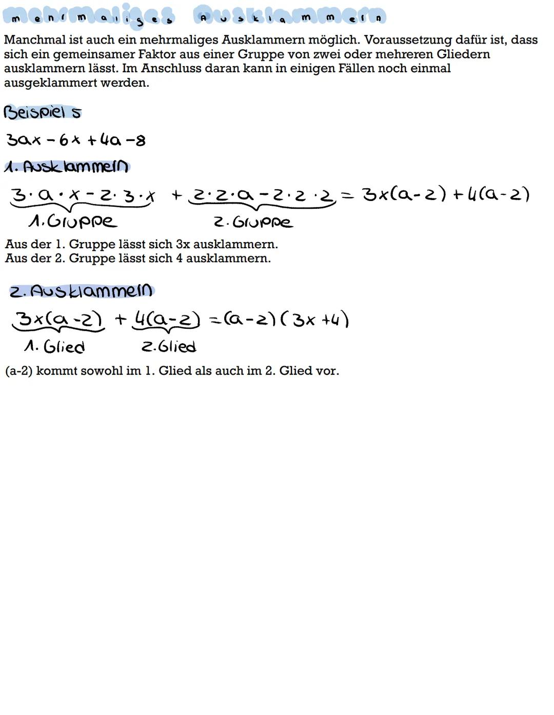 Terme faktorisieren
ktorisiere
Quich
Ausklammern einer Zanl
7a+ 76 = 7 (a+b)
Beispiel 2
Ausklammein
Sab- 3a = a
tinmaliges auşklam mein
Einm