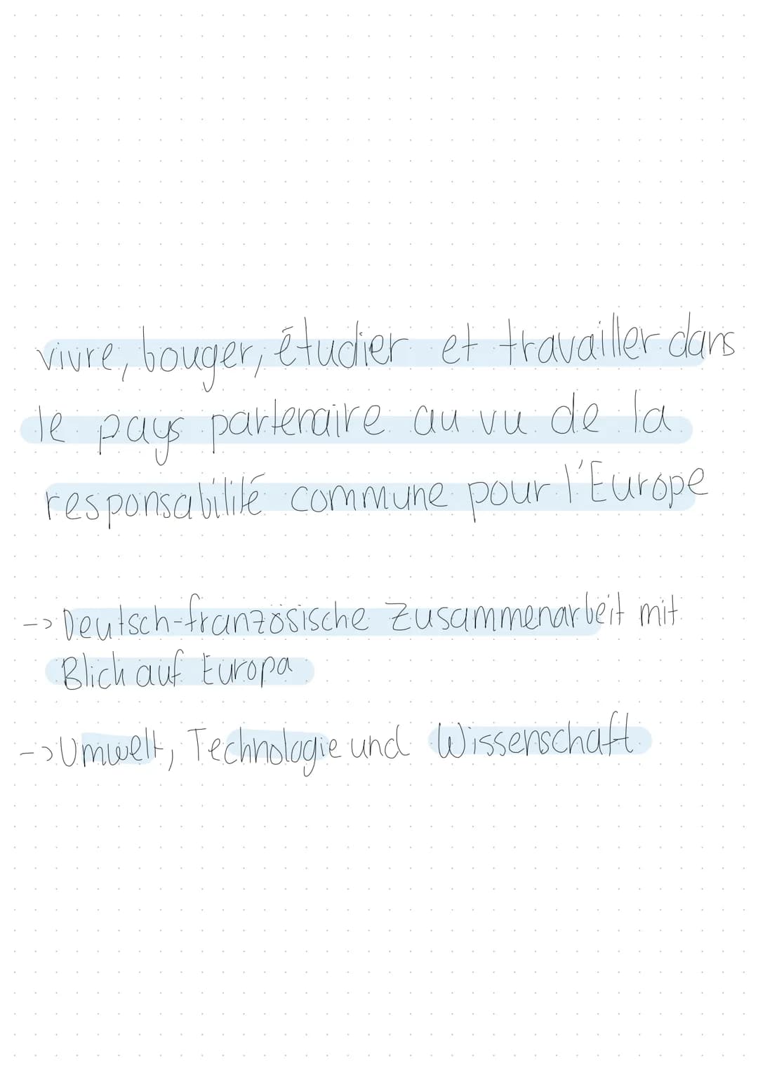 viure, bouger, étudier et travailler dans
le pays partenaire au vu de la
responsabilité commune pour l'Europe
·Deutsch-französische Zusammen