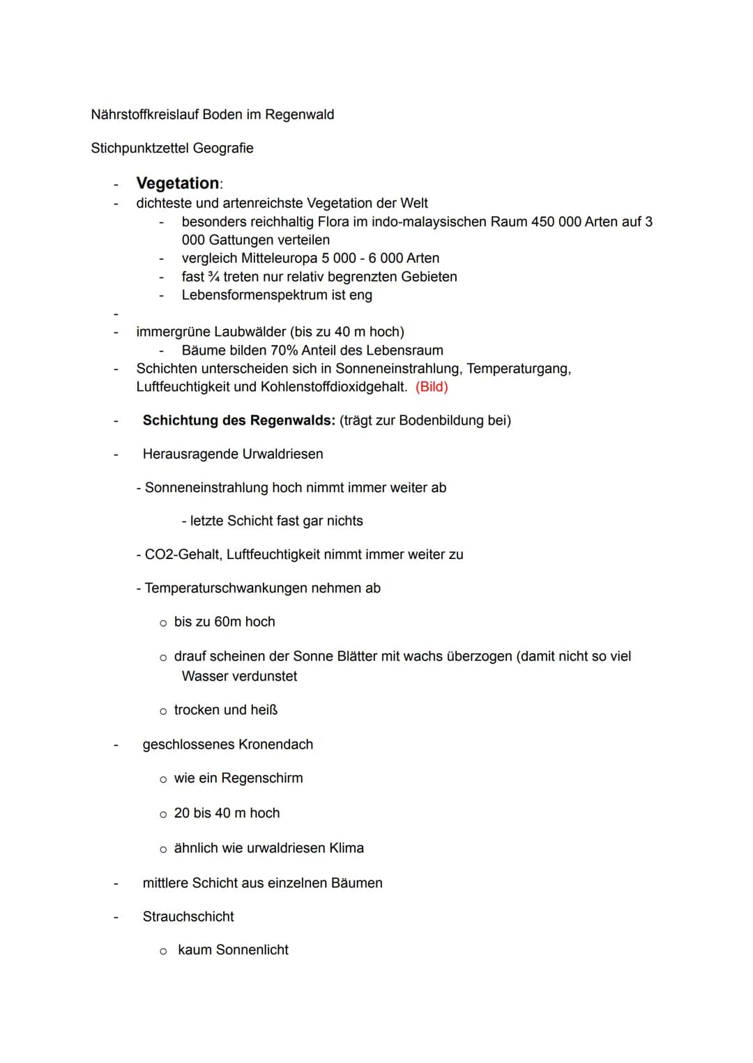 Geografie
Handout Vegetation, Boden und Nährstoffkreislauf
im tropischen Regenwald
Vegetation
Der tropische Regenwald ist die dichteste und 