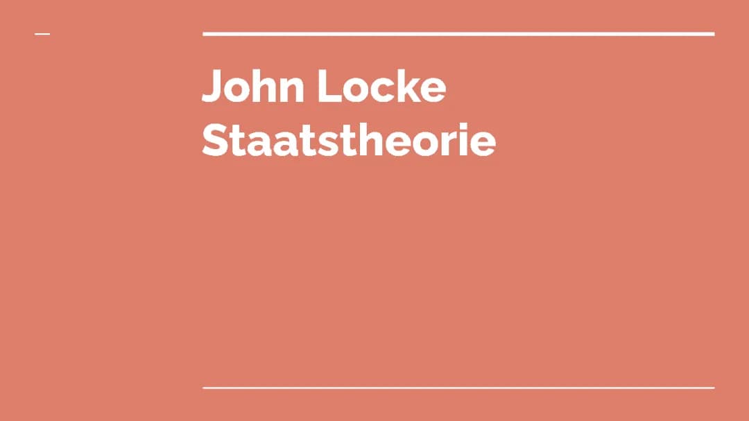 John Locke: Naturzustand, Staatstheorie und Gesellschaftsvertrag einfach erklärt