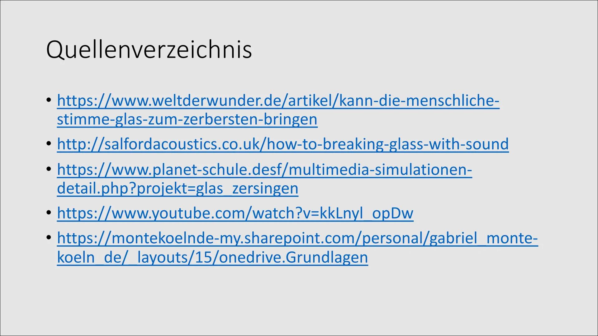 Resonanzkatastrophe
Resonanz in der Akustik
Einleitung
Eine Person schreit derart laut, dass sämtliche Gläser zu Bruch gehen, ein Szenario d