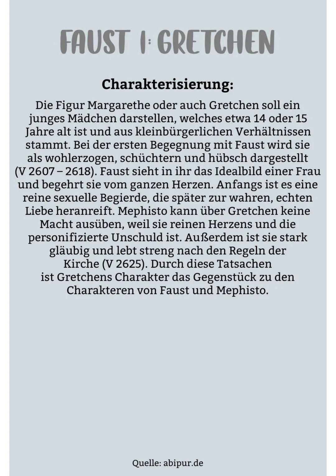 FAUSTI GRETCHEN
Charakterisierung:
Gretchen ist eine der wichtigsten Figuren in der
Dichtung ,,Faust - Der Tragödie Erster Teil" von
Johann 
