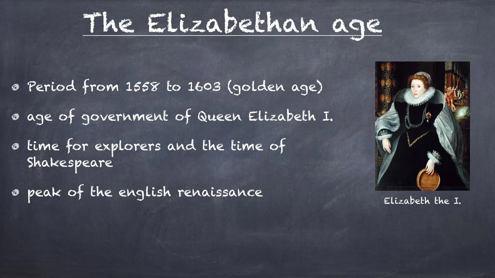 Elizabethan World Picture • The Elizabethan age
• The Elizabethan Stage
The Elizabethan World View 1
The Elizabethan World View 2
• The art 