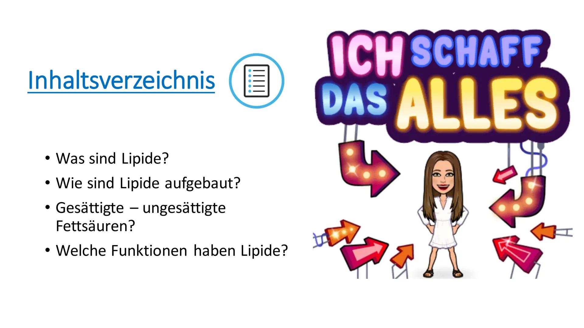 Lipide
81
^ Inhaltsverzeichnis
• Was sind Lipide?
• Wie sind Lipide aufgebaut?
●
Gesättigte - ungesättigte
Fettsäuren?
• Welche Funktionen h