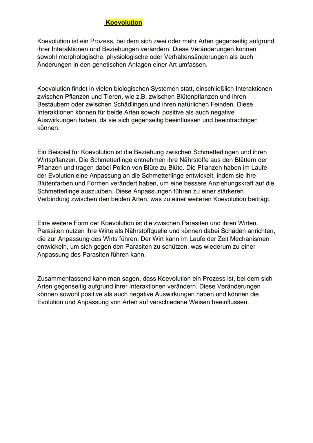 Koevolution
Koevolution ist ein Prozess, bei dem sich zwei oder mehr Arten gegenseitig aufgrund
ihrer Interaktionen und Beziehungen veränder
